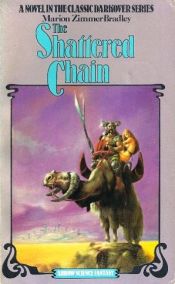 book cover of The Shattered Chain by Marion Zimmer Bradley