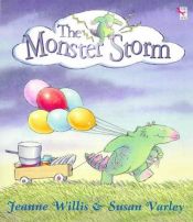 book cover of The Monster Storm by Jeanne Willis