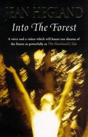 book cover of Into the Forest by Jean Hegland