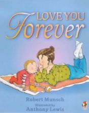 book cover of Siempre Te Querre = Love You Forever by Robert Munsch