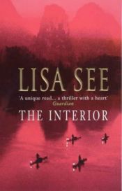 book cover of The Interior: A Red Princess Mystery by Lisa See