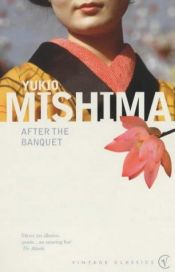book cover of After the Banquet by Yukio Mişima