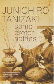 book cover of Some Prefer Nettles by J. Tanizaki