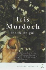 book cover of The Italian Girl by Iris Murdoch