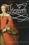 Elisabet : vägen till tronen