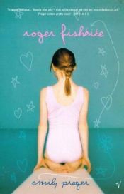 book cover of Roger Fishbite by Emily Prager