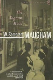 book cover of The vagrant mood by W. Somerset Maugham