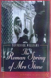 book cover of La primavera romana della signora Stone by Tennessee Williams