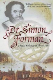 book cover of Dr Simon Forman by Judith Cook