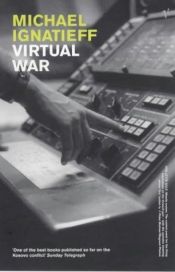 book cover of Virtual war by Michael Ignatieff