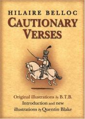 book cover of Hilaire Belloc's Cautionary verses by Hilaire Belloc