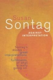 book cover of Against Interpretation by Susan Sontag