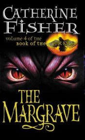book cover of The Margrave by Catherine Fisher