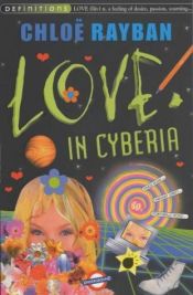 book cover of Love In Cyberia by Chloë Rayban