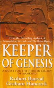 book cover of Keeper of Genesis: The Message of the Sphinx (videorecording: DVD) by GRAHAM HANCOCK ROBERT BAUVAL