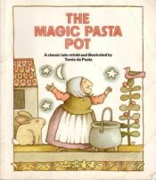 book cover of Magic Pasta Pot by Tomie dePaola