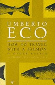 book cover of How to Travel with a Salmon by Burkhart Kroeber|Diane Sterling|Umberto Eco