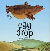 book cover of Egg Drop by Mini Grey