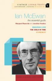 book cover of Ian McEwan: the essential guide by Margaret Reynolds