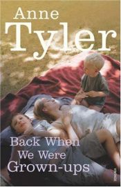 book cover of Back When We Were Grownups by Anne Tyler