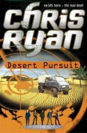 book cover of Desert Pursuit by クリス・ライアン