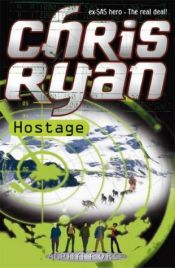 book cover of Hostage (Alpha Force) by クリス・ライアン