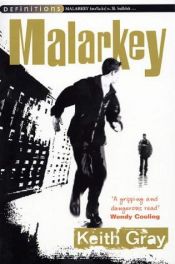 book cover of Malarkey by Keith Gray