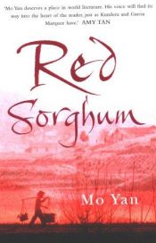 book cover of Red Sorghum by Mo Yan
