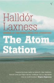 book cover of The Atom Station by Halldór Laxness