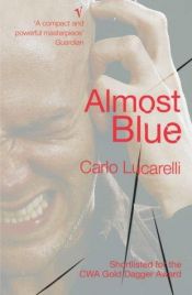 book cover of Almost Blue by Carlo Lucarelli