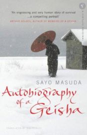 book cover of Autobiography of a Geisha by Sayo Masuda