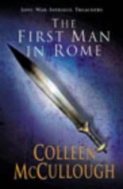 book cover of The First Man in Rome by Colleen McCulloughová