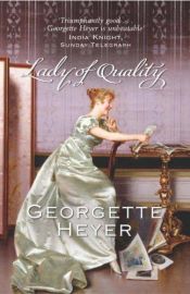 book cover of Lady of Quality by Georgette Heyer