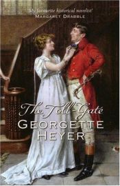 book cover of The Toll-Gate by Georgette Heyer