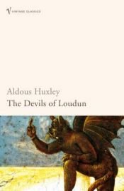 book cover of The Devils of Loudun by Aldous Huxley