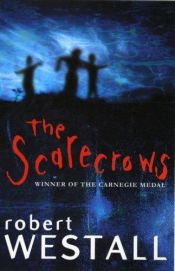 book cover of The Scarecrows by Robert Westall