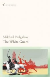 book cover of A fehér gárda by Mihail Afanaszjevics Bulgakov