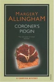 book cover of Coroner's Pidgin by Margery Allingham