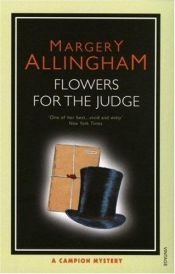 book cover of Flowers for the Judge by Margery Allingham