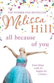 book cover of All Because of You by Melissa Hill