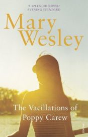 book cover of The vacillations of Poppy Carew by Mary Wesley