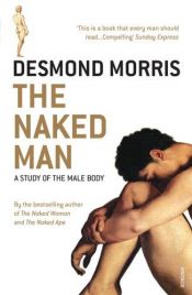 book cover of The Naked Man by Desmond Morris