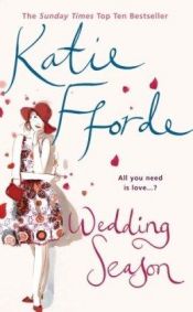 book cover of Wedding Season by Katie Fforde