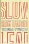 The slow learner