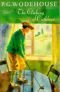 Wodehouse: Clicking of Cuthbert, The (The Collector's Wodehouse,)