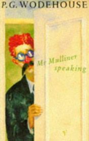 book cover of Mr Mulliner Speaking by P. G. Wodehouse