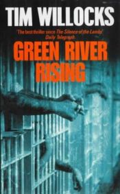 book cover of Die Gefangenen von Green River by Tim Willocks