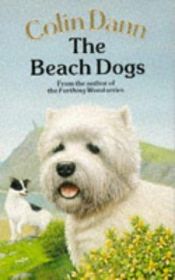 book cover of The Beach Dogs by Colin Dann