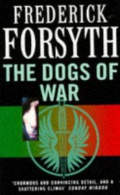 book cover of De honden van de oorlog by Frederick Forsyth