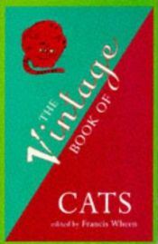 book cover of The Vintage Book of Cats by 弗朗西斯·惠恩